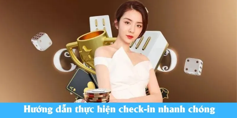 Hướng dẫn thực hiện check-in nhanh chóng